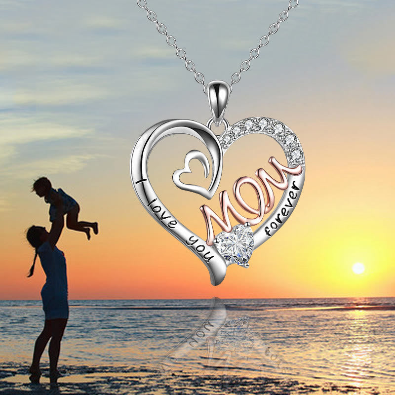 "I Love Your Forever" - Mom With Heart Necklace